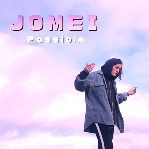 Обложка для Jomei - Possible