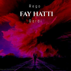 Обложка для Rego, Gardi - Fay Hattı