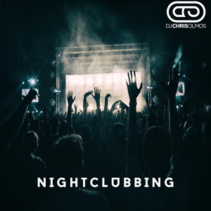 Обложка для Dj Chris Olmos - Nightclubing