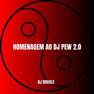 Обложка для DJ DOVALE - ATURA OU SURTA - HOMENAGEM AO DJ PEW 2.0