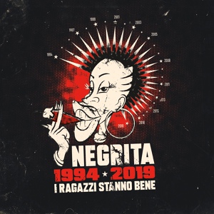 Обложка для Negrita - I Ragazzi Stanno Bene