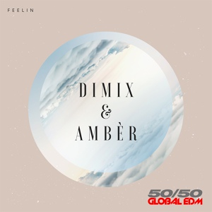Обложка для DIMIX feat. Ambér - Feelin
