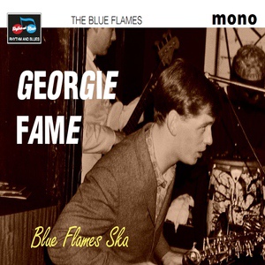 Обложка для Georgie Fame - Stop Right Here, The Blue Flames