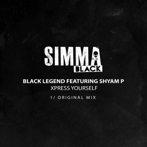 Обложка для Black Legend feat. Shyam P - Xpress Yourself