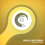 Обложка для 👑Мути под Музыку👑ЧЕТКИЕ ТРЕКИ 2022 🌟9 - Airbase & Neev Kennedy  - Palm of My Heart