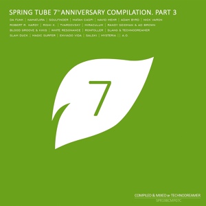 Обложка для Technodreamer - Spring Tube 7th Anniversary Compilation. Part 3