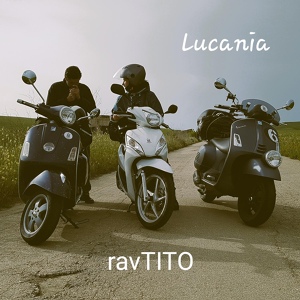 Обложка для ravTITO - Lucania