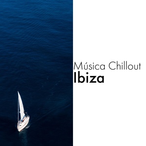 Обложка для Sexy Chillout Music Cafe, Ibiza Lounge Club - Chill House