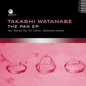 Обложка для Takashi Watanabe - The Pan