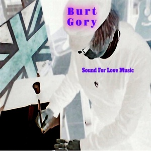 Обложка для Burt Gory - I Am As You Want Me