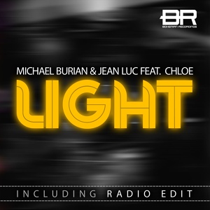 Обложка для Jean Luc, Michael Burian feat. Chloe - Light