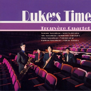 Обложка для Trouvère Quartet, Minako Koyanagi - Nagao: Duke's Time