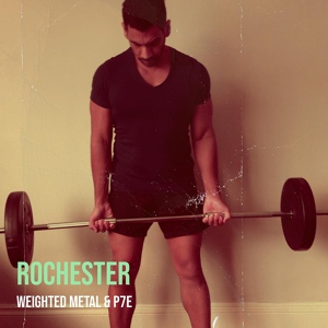 Обложка для WEIGHTED METAL, P7E - Rochester