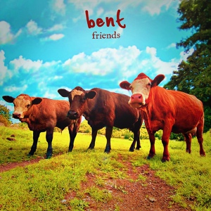 Обложка для Bent - Friends