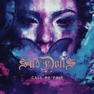 Обложка для SadDoLLs - Call Me Pain