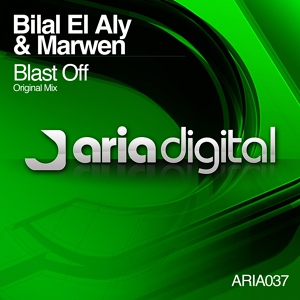 Обложка для Bilal El Aly And Marwen - Blast Off (Original Mix)