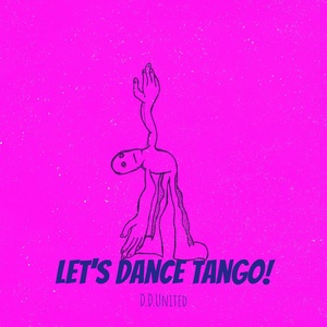 Обложка для D.D.United - Let's Dance Tango!