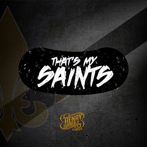 Обложка для Henry Turner Jr., Flavor - That's My Saints