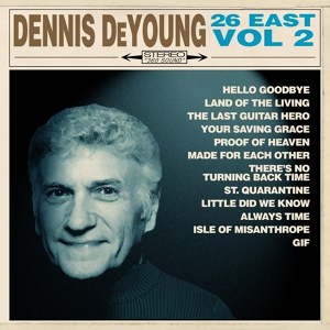 Обложка для Dennis DeYoung - Hello Goodbye