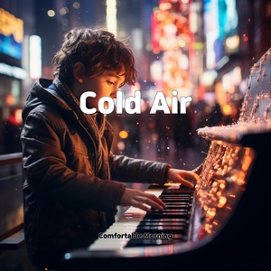 Обложка для Comfortable Morning - Cold Air