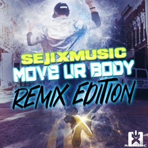 Обложка для SejixMusic - Move Ur Body