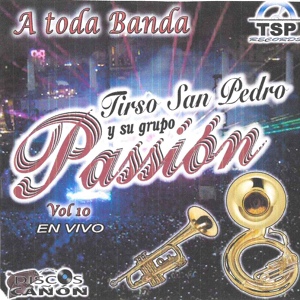 Обложка для Tirso San Pedro Y Su Grupo Passion - El Fandanguito