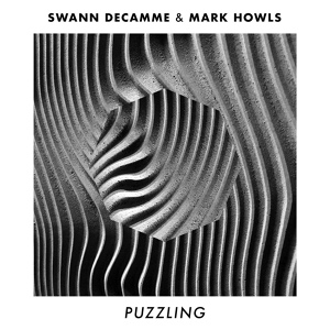 Обложка для Swann Decamme, Mark Howls - Puzzling