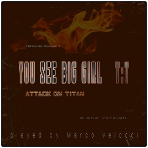 Обложка для Marco Velocci - You See Big Girl / T:T (Music Inspired by the Film)