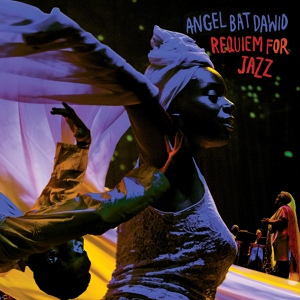 Обложка для Angel Bat Dawid - Jazz reflects the improvised life thrust upon the Negro
