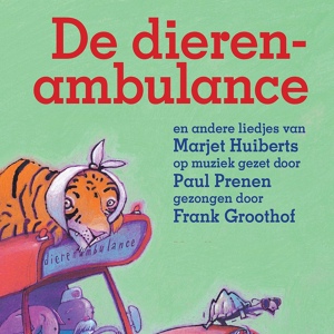 Обложка для Frank Groothof - De Dierenambulance