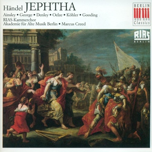 Обложка для Christiane Oelze, Marcus Creed, Academy for Ancient Music Berlin - Jephtha, HWV 70: Act III Scene 2: Recitative: My faithful Hamor (Iphis)