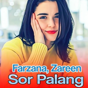 Обложка для Farzana, Zareen - PA speen Badan Me Tor kames maza Kawena La Ta Na zar sham Rata Wagora Pa Mena