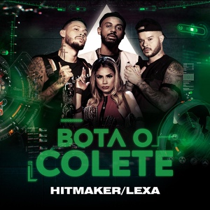 Обложка для HITMAKER, Lexa - Bota O Colete