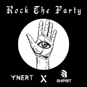 Обложка для Ynert, Shpirt - Rock the Party