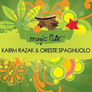 Обложка для Karim Razak, Oreste Spagnuolo - Magic Flute