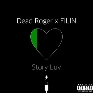 Обложка для Dead Roger, FILIN - Story Luv