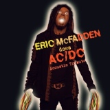 Обложка для Eric Mcfadden - You Shook Me All Night Long