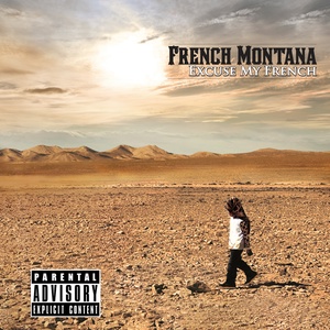 Обложка для French Montana - Bust It Open
