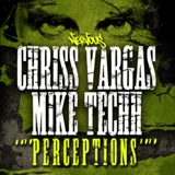 Обложка для Chriss Vargas & Mike Techh - Perceptions