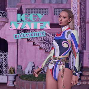 Обложка для DJ Kelly Holiday / DJ Trendsetter (2014 Miami mix playlist) - Iggy Azalea - Work (Clark Kent & Jauz Remix)