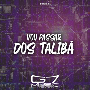 Обложка для DJ Zuki da ZS feat. MC VUK VUK - Vou Passar dos Talibã