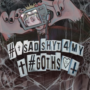 Обложка для MONTEKKI - #sad shyt 4 my #goths