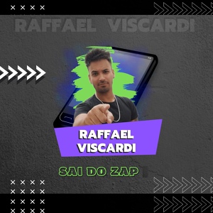 Обложка для RAFFAEL VISCARDI - Sai do Zap