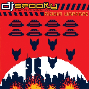 Обложка для DJ Spooky That Subliminal Kid - Riddim Warfare