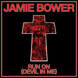 Обложка для Jamie Bower - Devil In Me