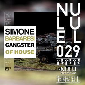Обложка для Simone Barbaresi - Gangster Of House