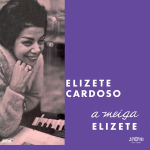 Обложка для Elizeth Cardoso - Canção De Nós Dois