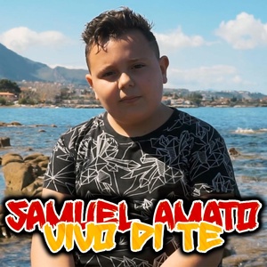 Обложка для Samuel Amato - Vivo di te