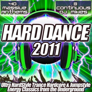 Обложка для Various Artists mixed by Derk Von Uberstell - Hard Dance 2011 - Dance floor to Clubland Fillers