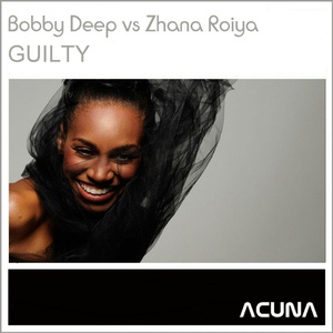 Обложка для Bobby Deep vs. Zhana Roiya - Guilty